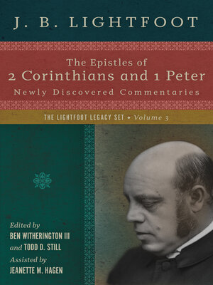cover image of The Epistles of 2 Corinthians and 1 Peter: Newly Discovered Commentaries